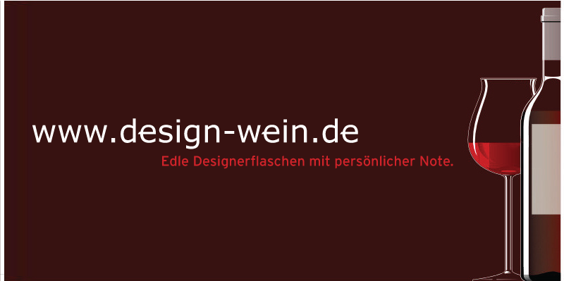 Ihr Wein-Portal für edle Designerflaschen mit persönlicher Note.